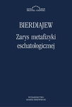 (pdf) Zarys metafizyki eschatologicznej Twórczość i uprzedmiotowienie