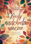 (epub, mobi) Kiedy nadchodzi wieczór