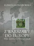 (epub, mobi) Z Warszawy do Europy Dzieje czterech pokoleń Jastrzębowskich