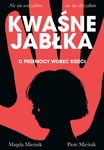 (epub, mobi) Kwaśne jabłka O przemocy wobec dzieci