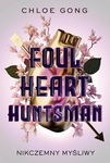 (epub, mobi) Foul Heart Huntsman. Nikczemny myśliwy