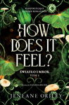 (epub, mobi) How Does it Feel. Światło i mrok. Tom 1