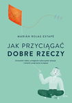 (epub, mobi) Jak przyciągać dobre rzeczy