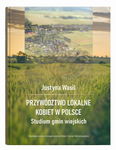 (pdf) Przywództwo lokalne kobiet w Polsce Studium gmin wiejskich