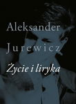 (epub, mobi) Życie i liryka