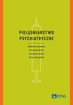 (epub, mobi) Pielęgniarstwo psychiatryczne