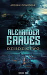 (epub, mobi) Alexander Graves - Dziedzictwo