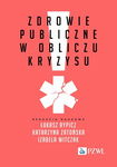 (epub, mobi) Zdrowie publiczne w obliczu kryzysu