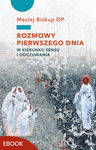 (epub, mobi) Rozmowy pierwszego dnia W kierunku sensu i odczuwania