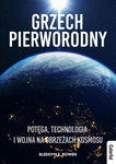 (pdf) Grzech pierworodny Potęga, technologia i wojna na obrzeżach kosmosu