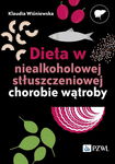 (epub, mobi) Dieta w niealkoholowej stłuszczeniowej chorobie wątroby