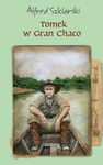 (epub, mobi) Tomek w Gran Chaco