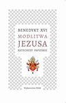 (epub, mobi) Modlitwa Jezusa Katechezy papieskie Katechezy papieskie