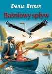 (epub, mobi, pdf) Baśniowy spływ