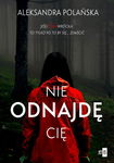 (epub, mobi) Nie odnajdę cię