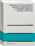 (pdf) Konstytucyjny wzorzec reżimu zatrudnienia członków korpusu służby cywilnej