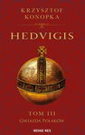 (epub, mobi) Hedvigis. Tom III Gwiazda Polaków