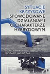 (pdf) Sytuacje kryzysowe spowodowane działaniami o charakterze hybrydowym