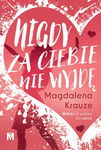 (epub, mobi) Nigdy za ciebie nie wyjdę