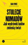 (epub, mobi) Stulecie nomadów Jak wędrówki ludów zmienią świat