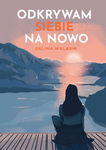 (epub) Odkrywam siebie na nowo