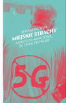 (epub, mobi) Miejskie strachy. Miasto 15-minutowe, 5G oraz inne potwory