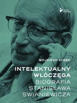 (epub, mobi) Intelektualny włóczęga Biografia Stanisława Swianiewicza