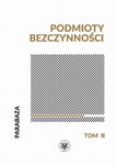 (epub, mobi, pdf) Podmioty bezczynności