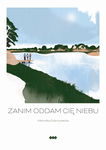 (epub) Zanim oddam cię niebu