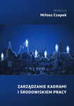 (pdf) ZARZĄDZANIE KADRAMI I ŚRODOWISKIEM PRACY