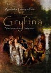 (pdf) Gryfina. Niecoceniana księżna (1244/49-1303/09)