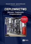 (epub, mobi) Ciepłownictwo Obliczenia. Projektowanie. Energooszczędność