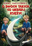 (epub, mobi) O dwóch takich co ukradli księżyc