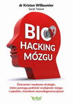 (epub, mobi, pdf) Biohacking mózgu