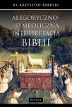 (pdf) Alegoryczno-symboliczna interpretacja Biblii