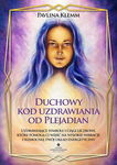 (epub, mobi, pdf) Duchowy kod uzdrawiania od Plejadian