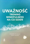 (epub, mobi) Uważność. Trening mindfulness na co dzień