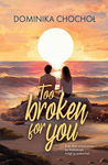 (epub) Too Broken for You