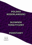 (pdf) Polsko Niderlandzki Słownik Tematyczny Podstawy