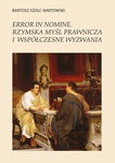 (pdf) Error in nomine. Rzymska myśl prawnicza i współczesne wyzwania