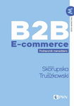 (epub, mobi) B2B E-commerce Podręcznik menedżera