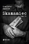 (epub, mobi, pdf) Skazaniec. Tom VI Liczba Życia