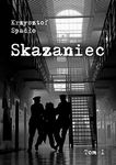 (epub, mobi, pdf) Skazaniec