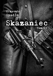 (epub, mobi, pdf) Skazaniec. Tom IV Czapki z głów!