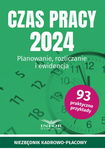 (pdf) Czas Pracy 2024 Planowanie, rozliczanie i ewidencja