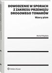 (pdf) Dowodzenie w sporach z zakresu przewozu drogowego towarów