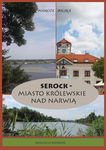 (epub, mobi, pdf) Podróże - Polska Serock - miasto królewskie nad Narwią