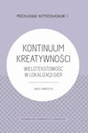 (pdf) Kontinuum Kreatywności - Wielotekstowość w lokalizacji gier