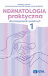 (epub, mobi) Neonatologia praktyczna dla pielęgniarek i położnych Tom 1