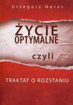 (epub, mobi) Życie optymalne czyli traktat o rozstaniu